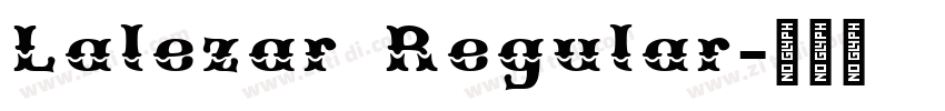 Lalezar Regular字体转换 Lalezar Regular字体转换